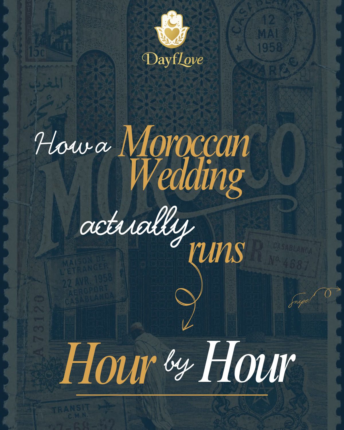 DayfLove · “How a Moroccan Wedding Actually Runs, Hour by Hour” · 1/6