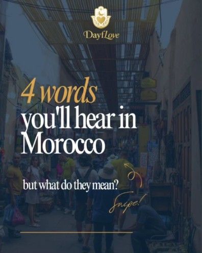 DayfLove · “4 words you’ll hear in Morocco”